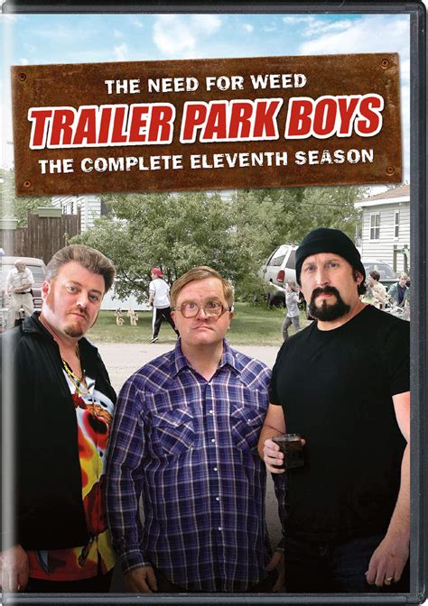 Trailer Park Boys Season 11 .